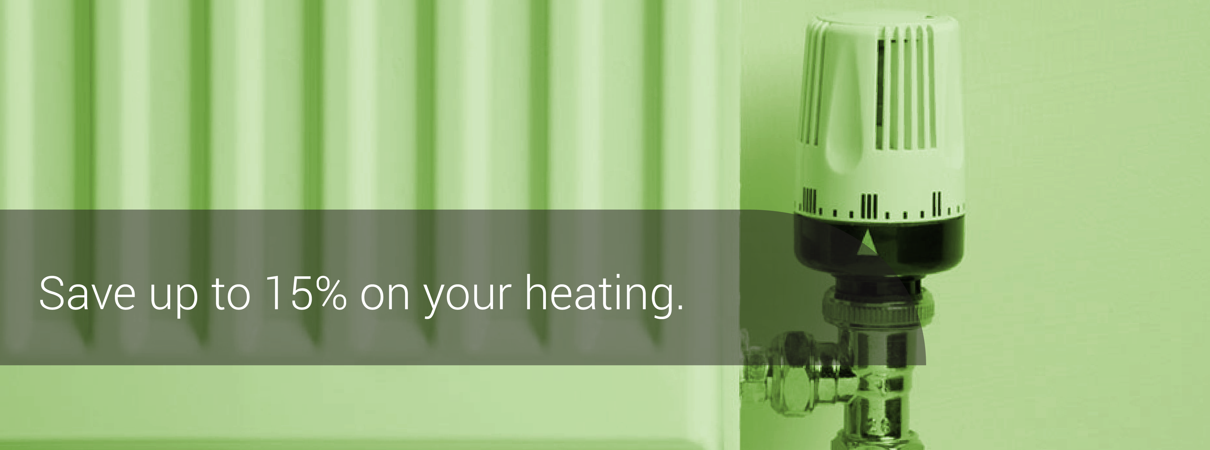 Save 15% on your heating